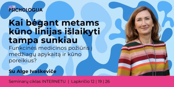 Kai bėgant metams kūno linijas išlaikyti tampa sunkiau: funkcinės medicinos požiūris į medžiagų apykaitą ir kūno poreikius